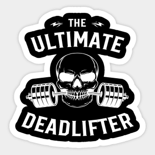 The Ultimate Deadlifter Sticker